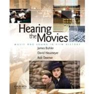 Hearing the Movies Music and Sound in Film History
