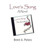 Love's Song : A Novel