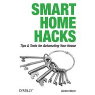 Smart Home Hacks, 1st Edition