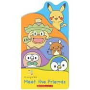 Meet the Friends (Monpoké Board Book)