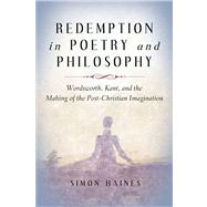 Redemption in Poetry and Philosophy