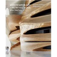 Contemporary Architecture in China
