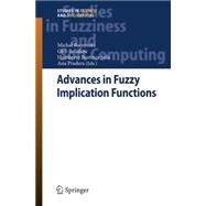 Advances in Fuzzy Implication Functions