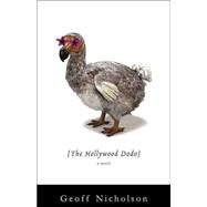 The Hollywood Dodo; A Novel