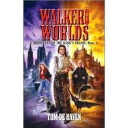 Walker of Worlds; Chronicles of the King's Tramp, Book 1
