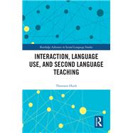 Interaction, Language Use, and Second Language Teaching