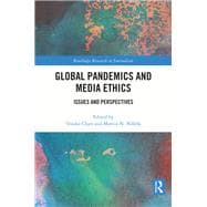 Global Pandemics and Media Ethics