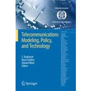 Telecommunications Modeling, Policy, and Technology