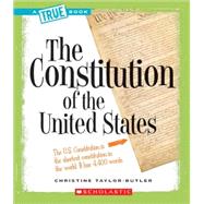The Constitution of the United States (A True Book: American History)