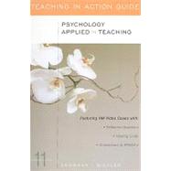 Psychology Applied to Teaching: Teaching in Action Guide