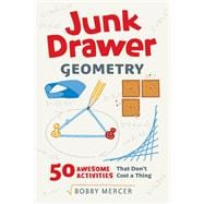 Junk Drawer Geometry 50 Awesome Activities That Don't Cost a Thing