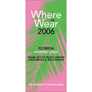 Where to Wear Florida 2006