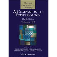 A Companion to Epistemology, 2 Volume Set