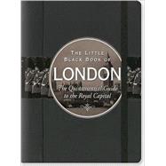 Little Black Book of London 2010: The Quintessential Guide to the Royal Capital,9781593597795