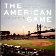 The American Game: A Celebration of Minor League Baseball