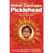 Picklehead : From Ceylon to Suburbia; a Memoir of Food, Family and Finding Yourself