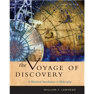Cengage Advantage Books: Voyage of Discovery A Historical Introduction to Philosophy