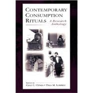 Contemporary Consumption Rituals: A Research Anthology
