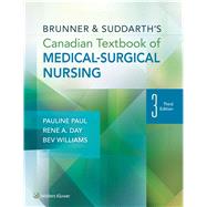 Brunner & Suddarth's Canadian Textbook of Medical-Surgical Nursing 3e & 24 Month prepU Package