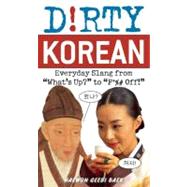 Dirty Korean Everyday Slang from 