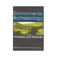 Environmental Archaeology : Principles and Methods