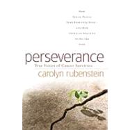 Perseverance How Young People Turn Fear into Hope-and How They Can Teach Us to Do the Same