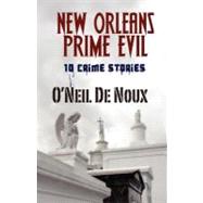New Orleans Prime Evil