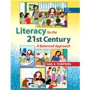 Literacy for the 21st Century A Balanced Approach
