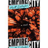 Empire City A Novel