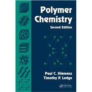 Polymer Chemistry, Second Edition