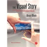 The Visual Story: Creating the Visual Structure of Film, TV and Digital Media