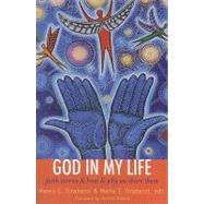 God in My Life : Faith Stories and How and Why We Share Them