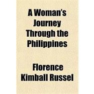 A Woman's Journey Through the Philippines