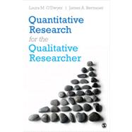 Quantitative Research for the Qualitative Researcher