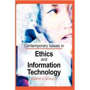 Contemporary Issues in Ethics and Information Technology