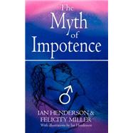 The Myth of Impotence