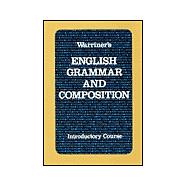 Warriner's English Grammar and Composition: Introductory Course
