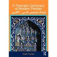 A Thematic Dictionary of Modern Persian