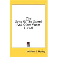 The Song Of The Sword And Other Verses