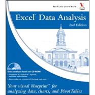 Excel Data Analysis: Your visual blueprint<sup><small>TM</small></sup> for analyzing data, charts, and PivotTables, 2nd Edition