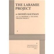 The Laramie Project - Acting Edition