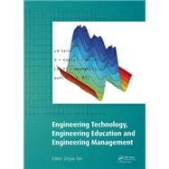 Engineering Technology, Engineering Education and Engineering Management: Proceedings of the 2014 International Conference on Engineering Technology, Engineering Education and Engineering Management (ETEEEM 2014), Hong Kong, 15-16 November 2014