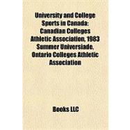 University and College Sports in Canad : Canadian Colleges Athletic Association, 1983 Summer Universiade, Ontario Colleges Athletic Association