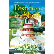 Death on the Shelf A Haunted Library Mystery