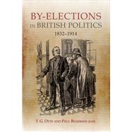 By-Elections in British Politics, 1832-1914