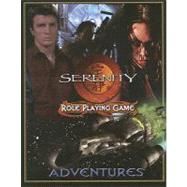 Serenity Role Playing Game Adventures