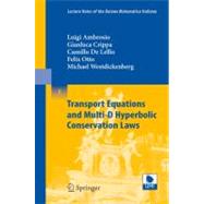 Transport Equations and Multi-d Hyperbolic Conservation Laws