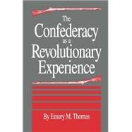 Confederacy as a Revolutionary Experience
