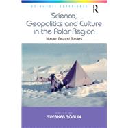 Science, Geopolitics and Culture in the Polar Region