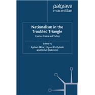 Nationalism in the Troubled Triangle